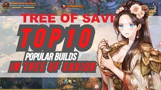 Top 10 Popular Builds - Tree Of Savior
