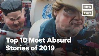 Top 10 Most Absurd Stories in 2019 U.S. Politics | NowThis