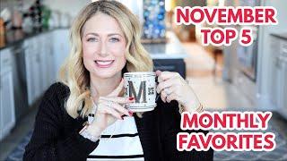 November Top 5 | Monthly Favorites | MsGoldgirl