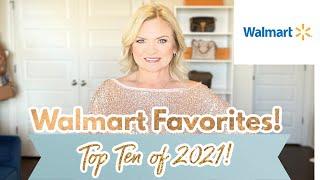 Top 10 WALMART FAVORITES of 2021! / Plus A Bonus at the End!