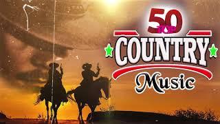 Top 50 Best Old Country Songs Of All Time -Greatest Hits Classic Country Music Hits Of All Time