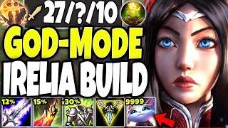 GOD-MODE IRELIA SEASON 10 BUILD 