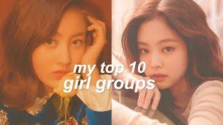 my top 10 favorite kpop girl groups (+bias)