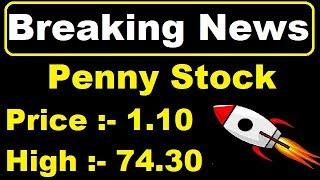 Penny Stock Price Rs 1.10 = 74.30