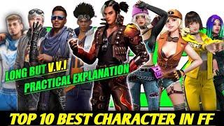 TOP 10 BEST CHARACTER IN 2022 || All 10 best character ability full practical explanation !!!