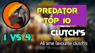 Predator top 10 best clutches 1 vs 4 | Extreme level destroying squads