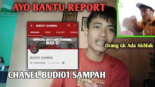 BANTU REPORT NIH CHANEL PART2!!!MENGHINA BUDI DAN FREE FIRE