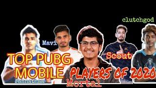Top 10 Best PUBG Mobile Players of India In 2020