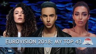 EUROVISION 2018: MY TOP 43 // ROAD TO 2000