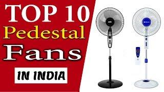 Top 10 Best Pedestal Fans In India 2020 With Price