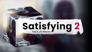 Top 10 Satisfying CSS & JS Effects Vol.02