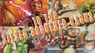 MTG Top 10: Silver-Bordered Cards