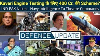 Defence Updates #945 - Separate Defence Budget, Kaveri Engine Testing, Indian Navy Intelligence