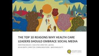 The Top 10 Reasons Why Health Care Leaders Should Embrace Social Media