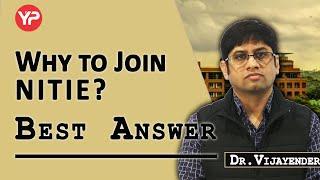 Why to Join NITIE ? | BEST ANSWER