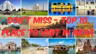 Don't Miss - Top 10 Place To Visit In India || #india.
