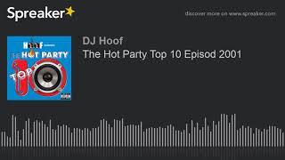 The Hot Party Top 10 Episod 2001