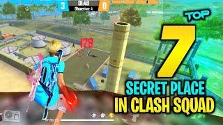 TOP 7 CLASH SQUAD SECRET PLACE FREE FIRE | FREE FIRE TIPS AND TRICKS | GARENA FREE FIRE