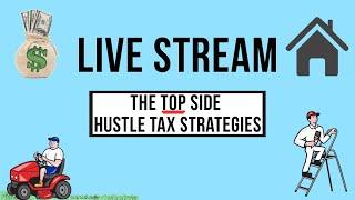 Live: The Top Side Hustle Tax Strategies