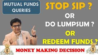 Mutual funds investors - The logical decision today | Solution to Queries of all investors |