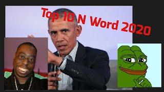Top 10 N Word 2020