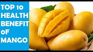 Top 10 health Benefits Of Mango