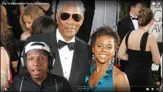 MORGAN FREEMAN!?? Top 10 Inappropriate Family Relationships