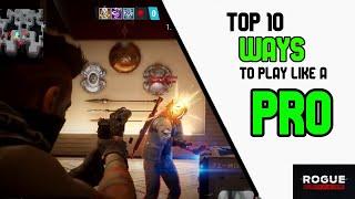 Top 10 WAYS To Play Like A PRO in ROGUE COMPANY