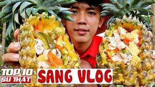 Top 10 Món Ăn ĐỘC LẠ Mà Vẫn DÂN DÃ Của Sang Vlog ➤Top 10 Món Ăn Thú Vị