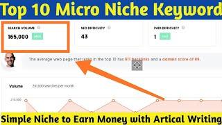 Earn 100$/Month with this Top 10 Micro Niche keywords | Micro Niche blog