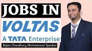 Jobs in Voltas | Voltas Jobs | Direct Company Jobs | Jobs in Private Companies | Rajan Chaudhary
