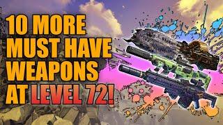 Borderlands 3 | 10 More Must Have Legendary Weapons at Level 72  - Best End Game Legendaries
