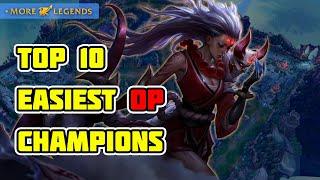 Top 10 Easiest Imbalanced Champions in League of Legends