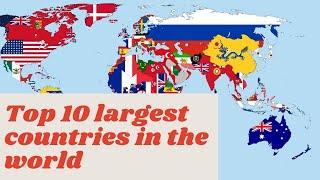 Largest country in the world by area 2020 – top 10