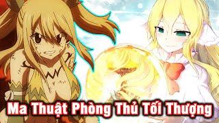 Top 10 Ma Thuật Phòng Thủ Cực Mạnh Trong Fairy Tail