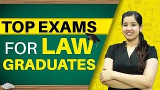 TOP Exams for Law Students | Exams after LL. B