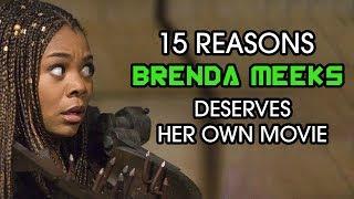 15 REASONS BRENDA MEEKS DESERVES HER OWN MOVIE