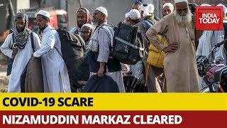 COVID-19 Crisis: Tabligh-e-Jamaat's Nizamuddin Markaz Cleared | India Today Special Coverage