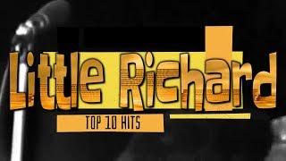 Top 10 Hits: A Tribute to Little Richard / R.I.P. 1932 - 2020