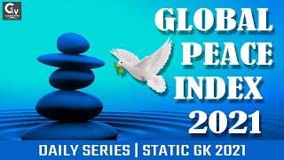 Top Most & Least Peaceful Country in the World 2021 | Global Peace Index 2021 | Current Affairs 2021