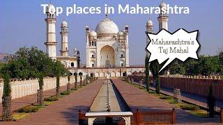 Top 10 places to visit in Maharashtra you must visit