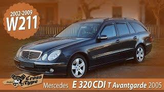 Mercedes-Benz W211 E-Klasse E320CDI Avantgarde  - Project CROSS TYPE