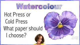 Hot Press or Cold Press Paper // Which paper should I use?