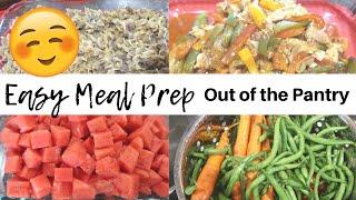 HEALTHY EASY MEAL PREP OUT OF THE FRIDGE, FREEZER, AND PANTRY 