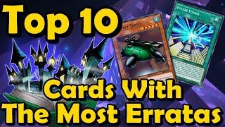 Top 10 Cards With The Most Erratas in YuGiOh