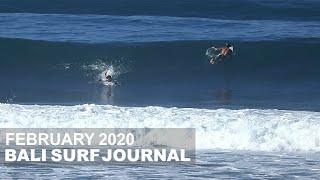 Bali Surf Journal - February 2020