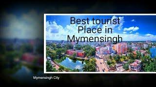 Top 10 Beautiful Tourist Place In Biggest Mymensingh 2020/ 24 Hours Ltd