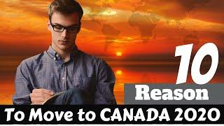 Top 10 Reasons to move to Canada 2020 I Safe and Beautiful Canada I Why should you move to Canada?