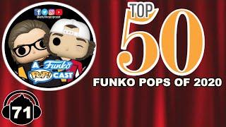 A Funko POP!cast : Top 50 Funko Pops Of 2020