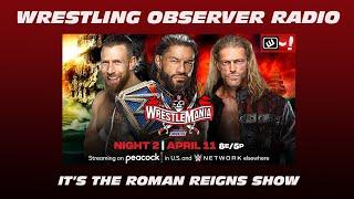 There is one top guy in WWE, and it's Roman Reigns: Wrestling Observer Radio